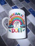 Dream it Do it